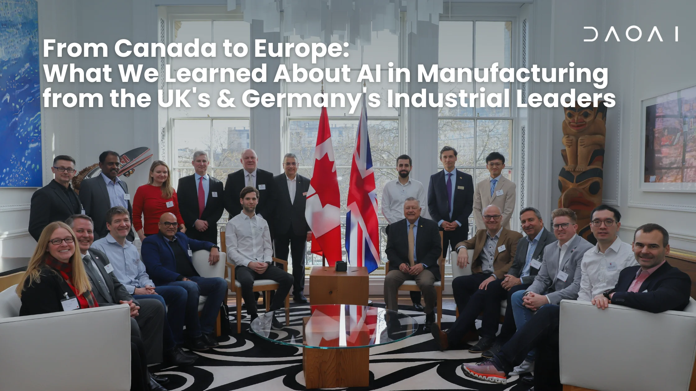 From Canada to Europe: What We Learned About AI in Manufacturing from the UK's & Germany's Industrial Leaders